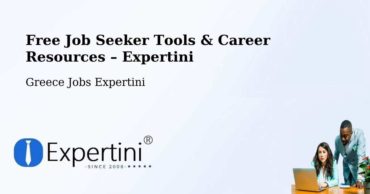 Free Job Seeker Tools & Career Resources – Aria - Aria, Greece Jobs Expertini