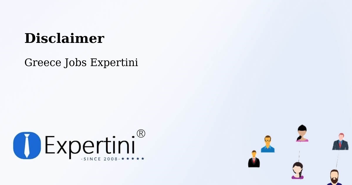 Disclaimer – Aria - Greece Jobs Expertini