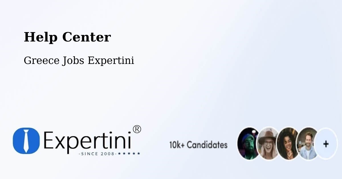 Help Center – Aria - Greece Jobs Expertini
